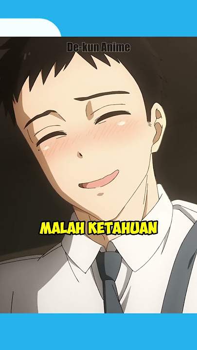 Cewek Ini Bisa Bikin Orang Berubah #anime #animeindo