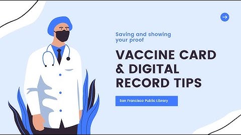 Tutorial: Vaccine Card & Digital Record Tips