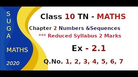 TN Samacheer Class 10 maths | New syllabus 2020 | Chapter 2 Exercise 2.1 Sum 1, 2, 3, 4, 5, 6, 7