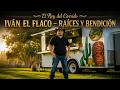IVÁN EL FLACO – RAÍCES Y BENDICIÓN - EL REY DEL CORRIDO