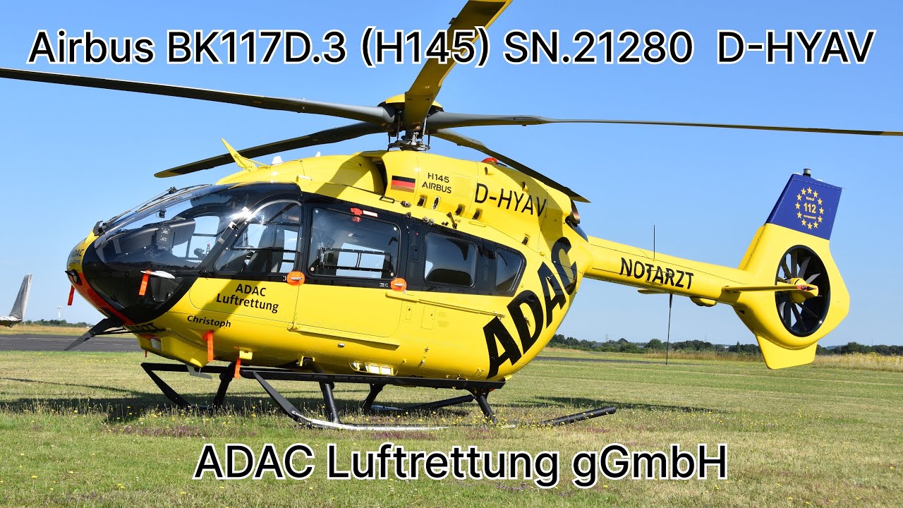 New Airbus BK117D.3 (H145) SN.21280 D-HYAV from ADAC Luftrettung gGmbH now Christoph 77