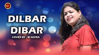 Dilbar Dilbar Sirf Tum || Unplugged Version || M Suvra || Neha Kakkar || Satyamev Jayate