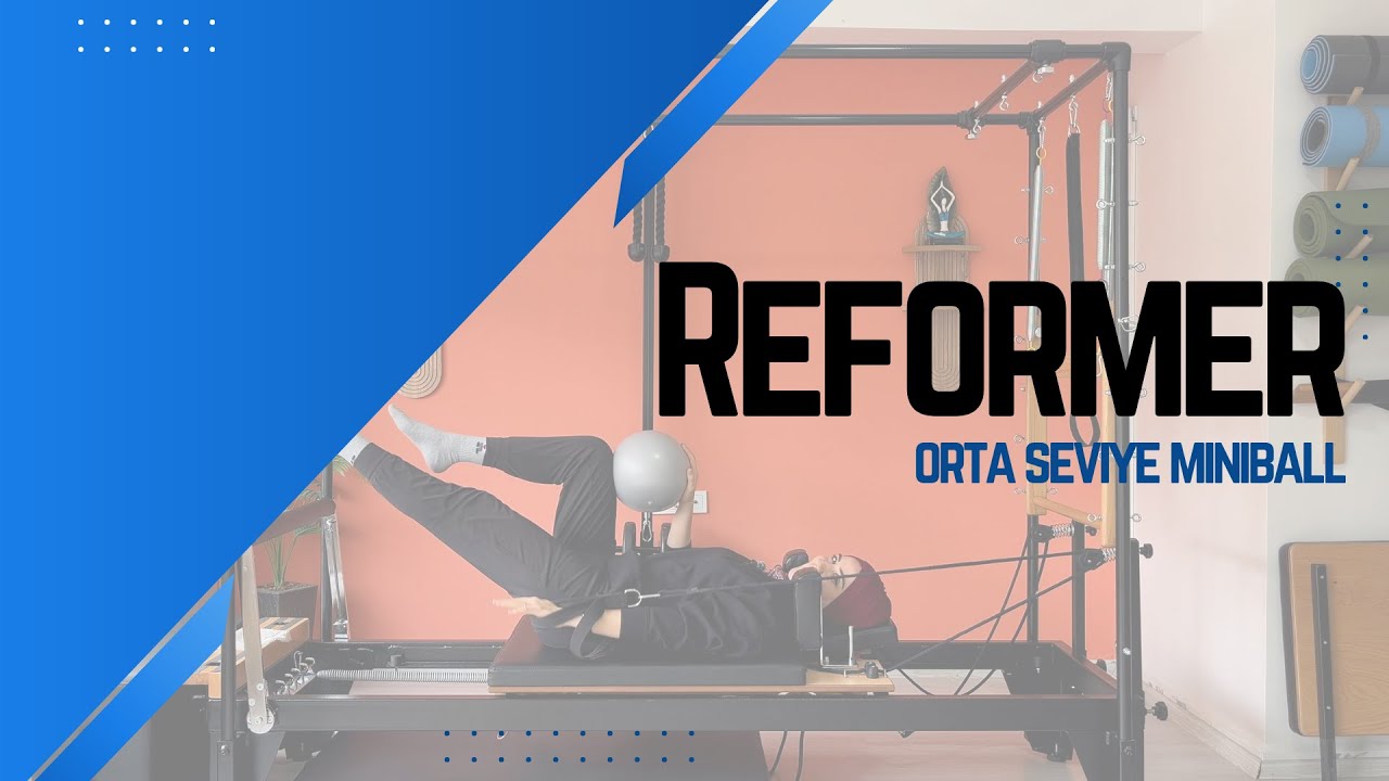 Orta Seviye Mini Ball Destekli Reformer Pilates | Core Güçlendirme, Denge ve Esneklik