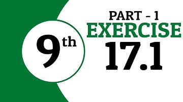 Exercise 17.1 - Class 9 Math  - Part 1 | Waqas Nasir