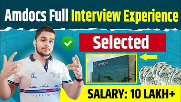 Amdocs Interview Experience & Explanations ✅🔥| Interview questions and Answers 🔥| Amrit Anand