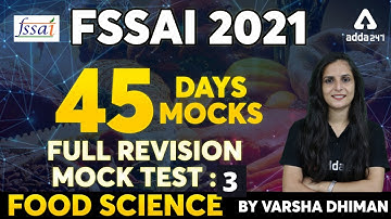 FSSAI Recruitment 2021 | Food Science | 45 days 45 mocks  Full revision Mock Test 3 By Varsha Dhiman