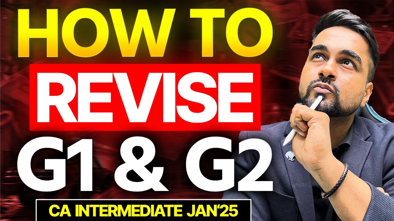 How to Revise Group 1 with Group 2 | CA Inter Jan'26 | CA CS Shantam ...