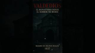 El monasterio donde el horror no murió … #paranormal #historiasparanodormir #terrorymisterio