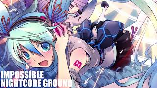 Impossible - I Am King Nightcore