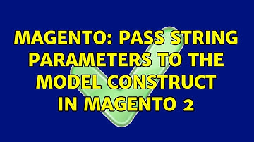 Magento: Pass string parameters to the model construct in Magento 2