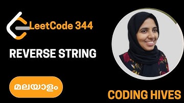 LeetCode Malayalam Series-Python:Reverse String #344||3 Ways(2 Pointer, reverse, Stack)||CodingHives
