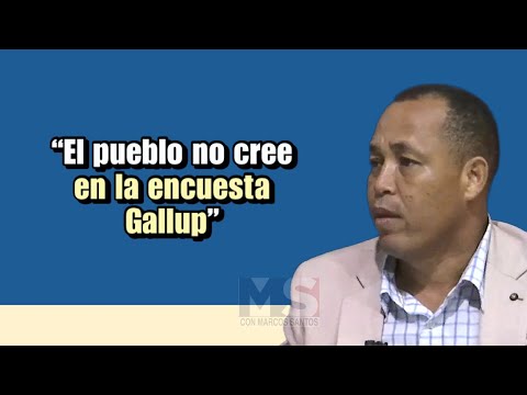 "El pueblo no cree en la encuesta Gallup"