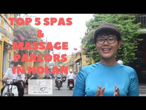 Top 5 Spas & Massage Parlors in Hoi An