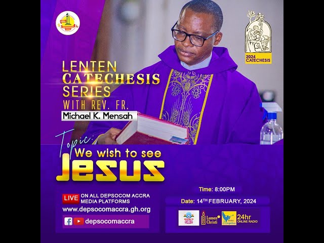 LENTEN CATECHESIS SERIES 2024,