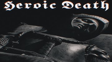 𝕳𝖊𝖗𝖔𝖎𝖈 𝕯𝖊𝖆𝖙𝖍