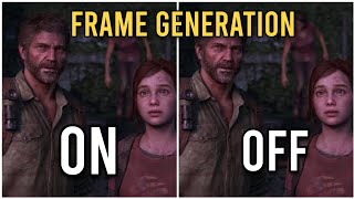(TLOU 1) FSR 3 FRAME GENRATION ON VS OFF! HOW BIG IS THE DEIFFERENCE? GTX 1650!