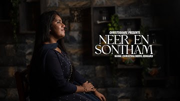 Neer En Sontham Tamil Christian Song 4K (cover) | Christsquare | Christina Beryl Edward | Frank