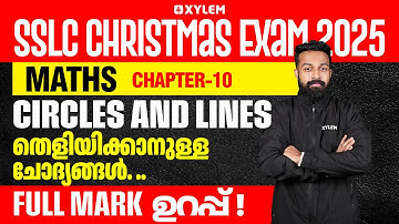 SSLC Christmas Exam 2025 | Mathematics : Chapter-10 : Circles and Lines | Xylem SSLC