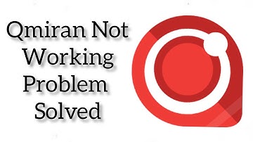How To Solve Qmiran App Not Working(Not Open) Problem In Android|| Rsha26 Solutions