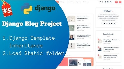 #5 Django Blog - Django Template Inheritance | Load Static Folder | Django Project in Hindi