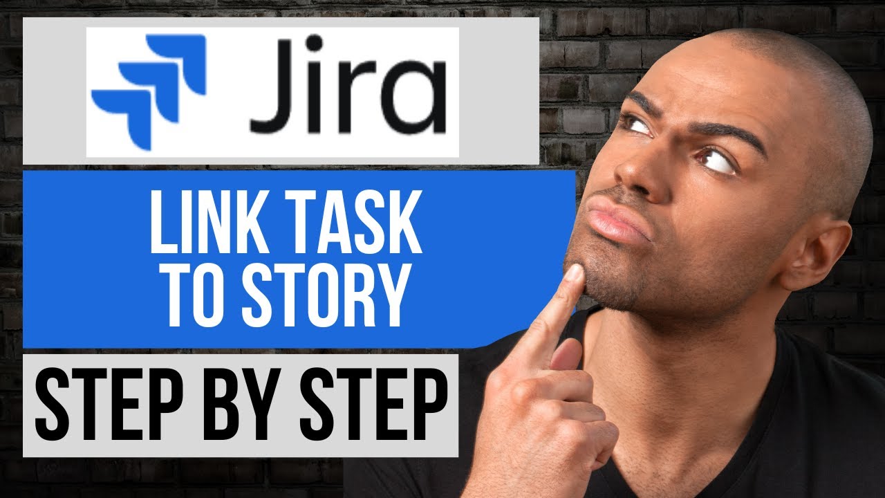 Как связать задачу с историей в Jira — пошаговое руководство по Jira