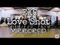 Love Shot Dance Cover MIRRORED Русский Туториал