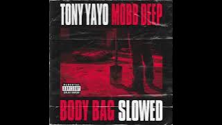 Tony Yayo & Mobb Deep - Body Bag (Slowed)