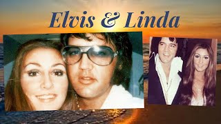 The Elvis Presley &amp; Linda Thompson Story