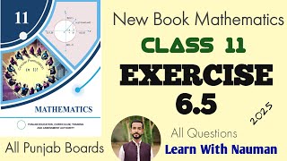 Exercise 6.5 New Book 11 Class Math  2025 || Chapter 6|| Sequences and series