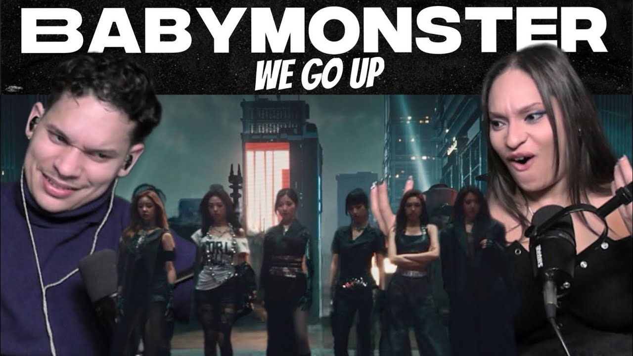 Waleska & Efra react to BABYMONSTER - ‘WE GO UP’ M/V
