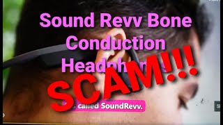 Sound Revv Bone Conduction Headphones Are a SCAM!!! SoundRevv FAKE Story, FAKE Reviews, Cheap BS