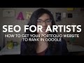 Ranking in Google: Search Engine Optimization for Art Portfolio Websites