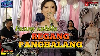 REGANG PANGHALANG - FANNY SABILA - LIVE CICALUNG LEMBANG