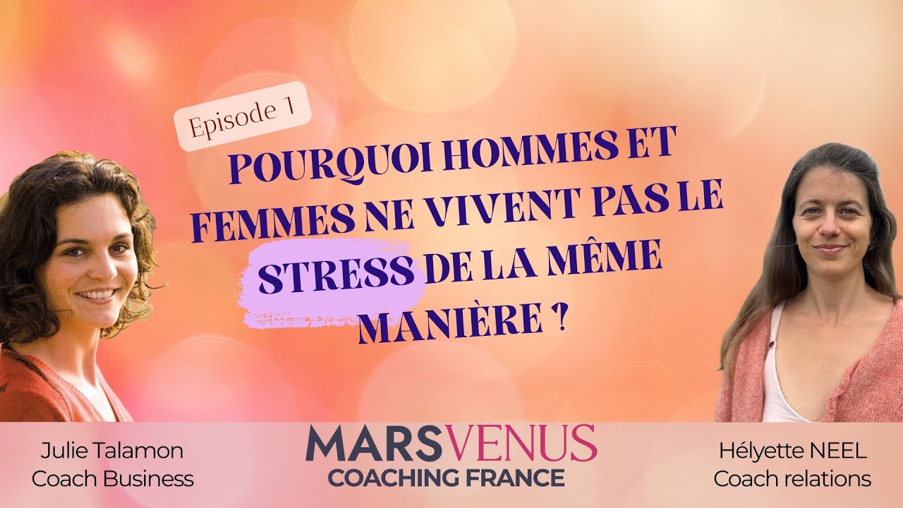 Pourquoi hommes et femmes ne vivent pas le stress de la même manière ?