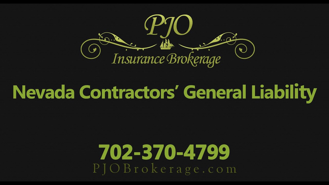 Nevada Contractors General Liability Insurance PJO Nevada Contractors General Liability Insurance PJO