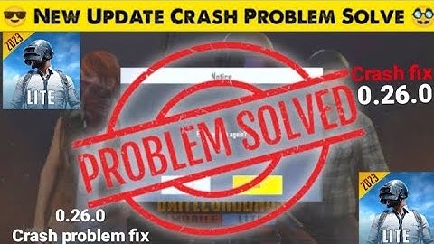 Pubg lite crash problem finally fix 😍 pubg lite  0.26.0 update crash problem solved✅ ! All features😎
