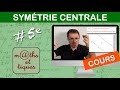 Le cours  symtrie centrale  cinquime