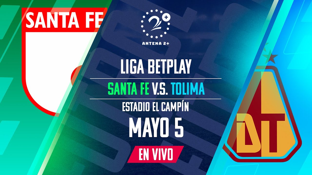 EN VIVO | SANTA FE VS. DEPORTES TOLIMA - LIGA BETPLAY I 2024 - YouTube