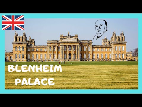 Video: Cung điện Blenheim - Nơi sinh của Ngài Winston Churchill