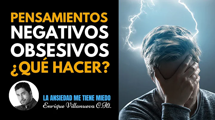 PENSAMIENTOS NEGATIVOS, OBSESIVOS, RUMIANTES QU HA...