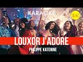  louxor jadore philippe katerine karaok