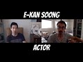 The journey of a working actor  ekan soong