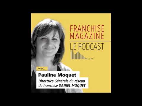 Pauline Moquet Directrice générale du réseau Daniel Moquet Signe Vos Allées - Franchise Magazine.