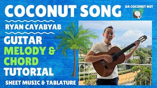 How to play Coconut Song  by Ryan Cayabyab on Guitar - Chord & Melody Tutorial with Tablature