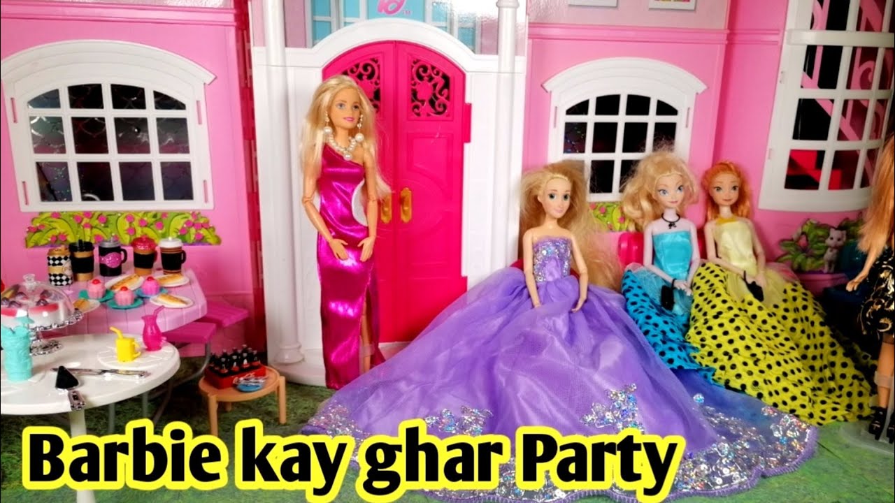 Barbie Doll k ghar Party l Barbie ki Kahani hindi l Cartoon Urdu l Disney  Princess l My Dolls World - YouTube