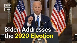 Biden Dismantles the Big Lie