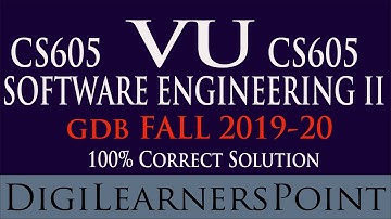 Solution of CS605 GDB Fall 2019-20|Complete Guideline|Digilearnerspoint