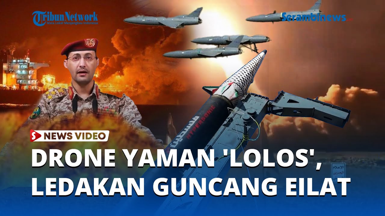 Serangan Drone Yaman di Eilat Lukai 27 Orang, Pertahanan Israel Gagal Lakukan Intersepsi