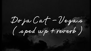 Download lagu doja cat - vegas ( sped up   reverb )