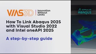 How To Link Abaqus 2025 With Visual Studio 2022 And Intel Oneapi 2025 A Step-By-Step Guide